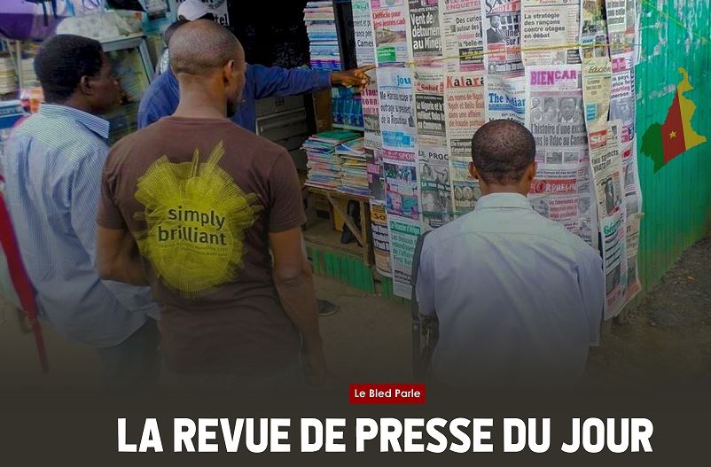 La revue de presse camerounaise du vendredi 20 juin 2024