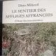 Dino Mikozil nous balade dans « Le sentier des affligés affranchis »
